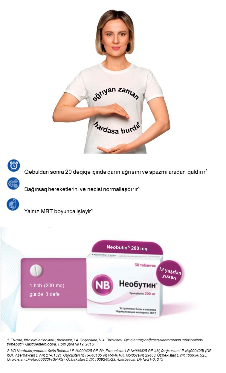 Neobutin<sup>®</sup>: təsir mexanizmində üstünlüklər